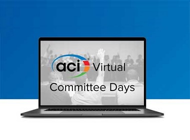the American Concrete Institute has transitioned its popular spring convention into ACI Virtual Committee Days.